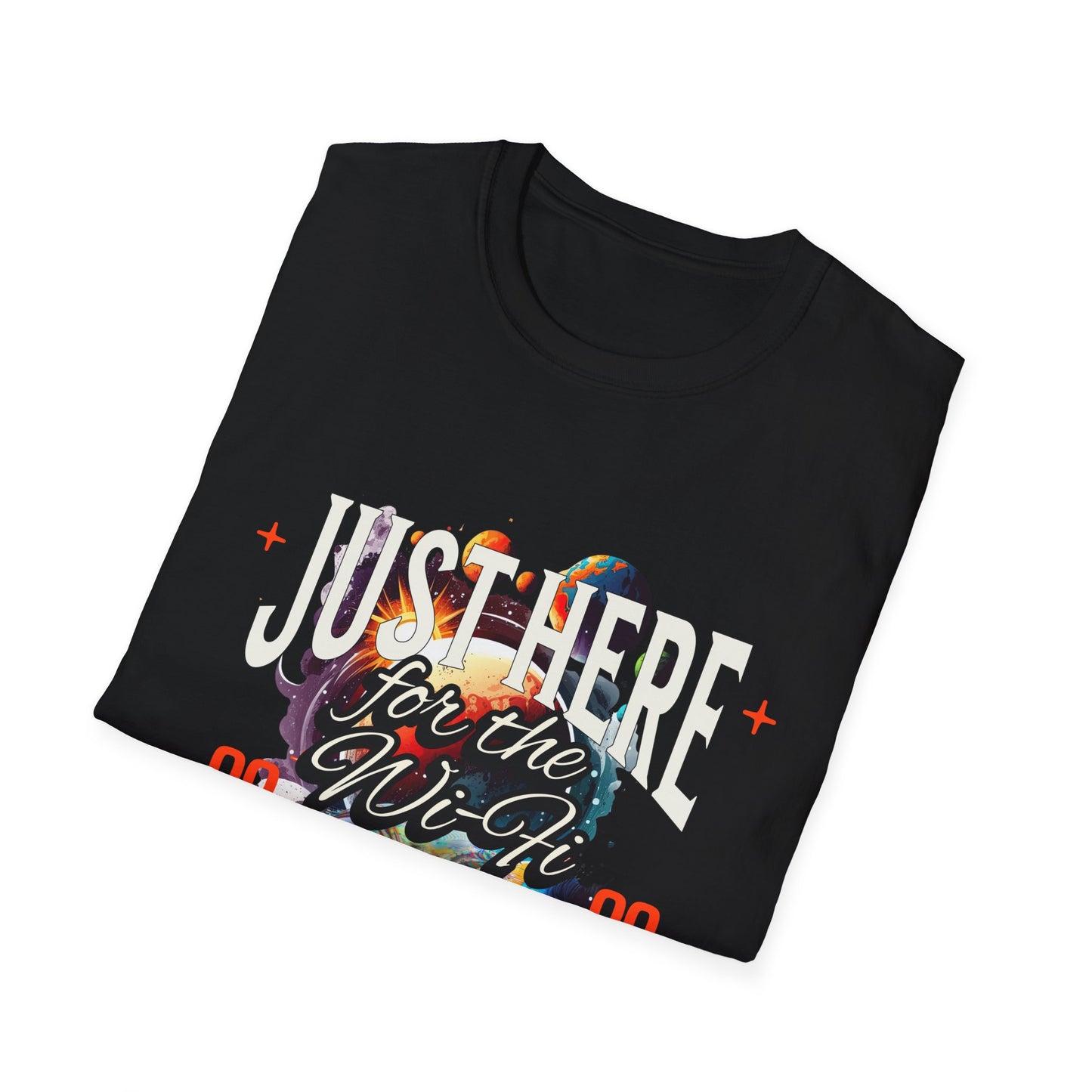 Just Here for the Wi Fi  Unisex Softstyle T-Shirt