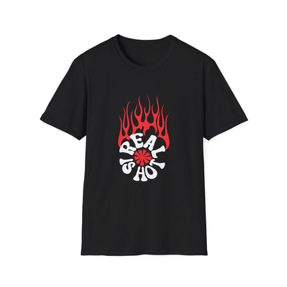 Real is Hot Unisex Softstyle T-Shirt - Trendy Graphic Tee