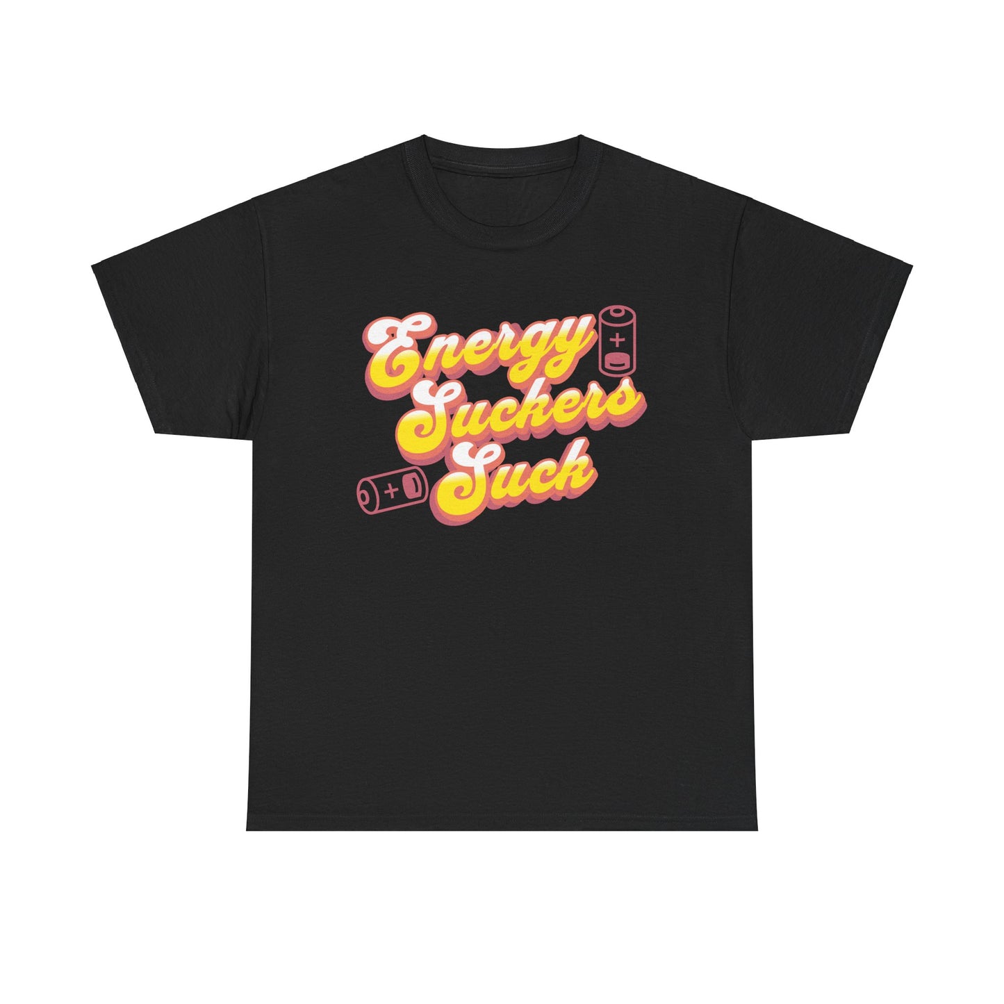 Energy Suckers Suck T-Shirt - Fun Graphic Tee, Casual Wear, Gift for Friends, Unisex Cotton Shirt, Cool Fashion Statement