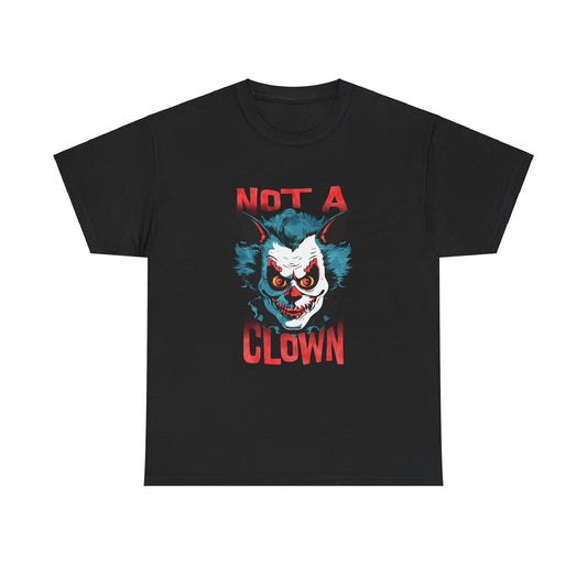 Unisex Heavy Cotton Tee - Not A Clown Graphic Tee for Horror Lovers