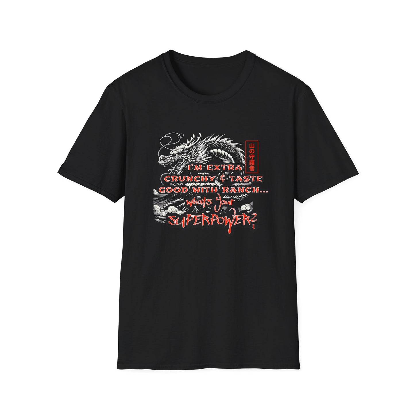 Funny Unisex Softstyle T-Shirt - "I'm Extra Crunchy, Taste Good with Ranch... What's Your Superpower?"