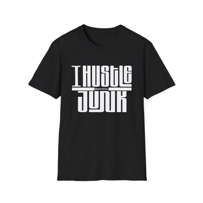 I Hustle Beautiful Junk Unisex Softstyle T-Shirt - Motivational Graphic Tee for Entrepreneurs