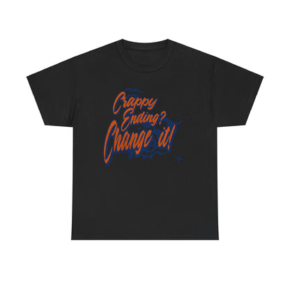 Inspirational Unisex Heavy Cotton Tee - "Crappy Ending? Change It!" Motivation Shirt, Empowerment Gift, Casual Wear, Self-Help Tee, Positive