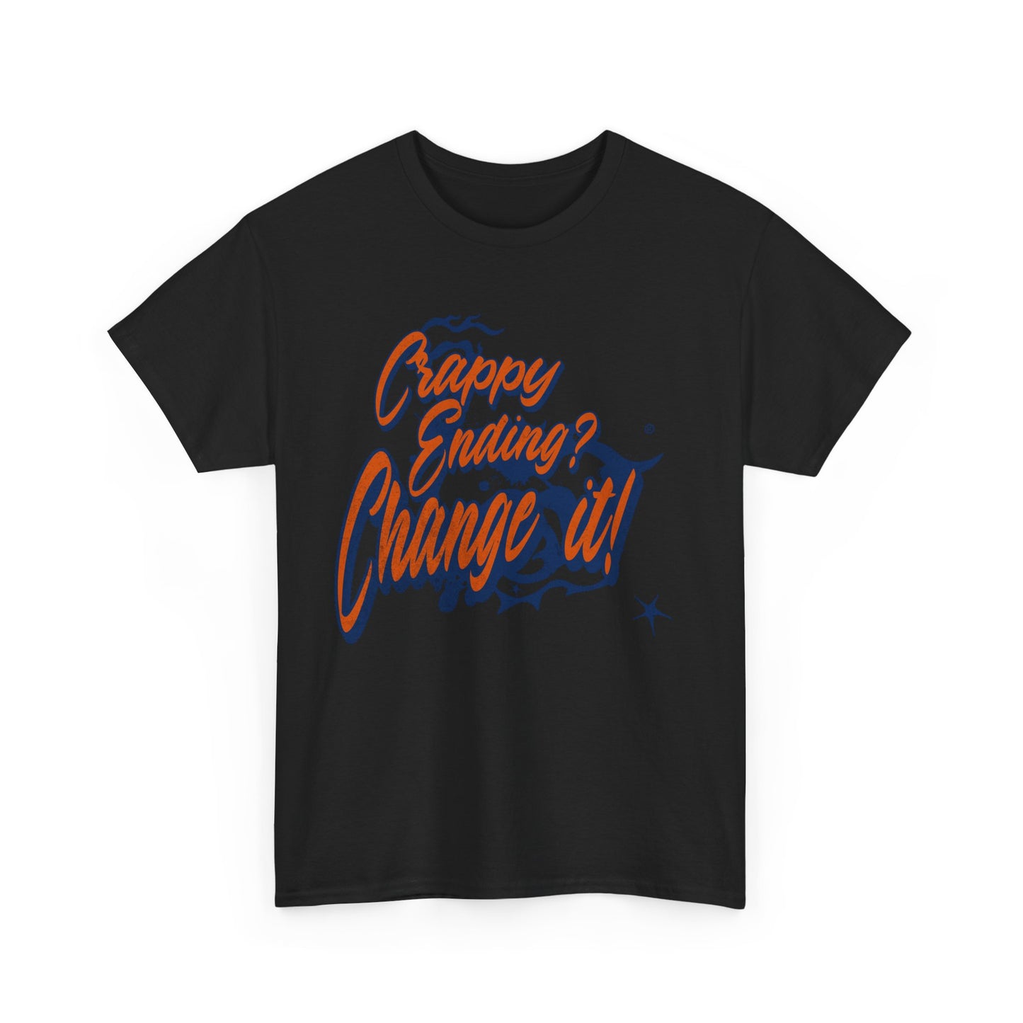 Inspirational Unisex Heavy Cotton Tee - "Crappy Ending? Change It!" Motivation Shirt, Empowerment Gift, Casual Wear, Self-Help Tee, Positive
