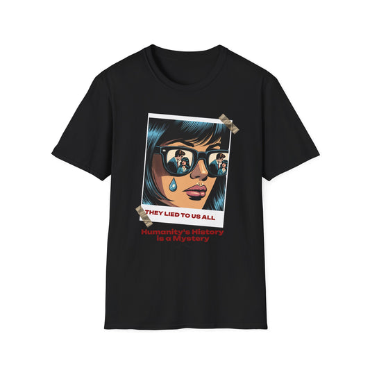Unisex Softstyle T-Shirt - 'They Lied to Us All' Graphic Tee