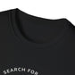 Unisex Softstyle T-Shirt - 'Search for Our True Human Origins' Design